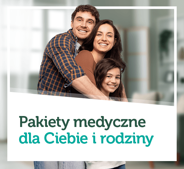 ubezpieczenia medyczne dla Ciebie i rodziny, abonamenty medyczne dla Ciebie, rodziny i seniorów